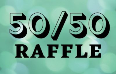 50/50 Raffle Tickets On-Sale Now